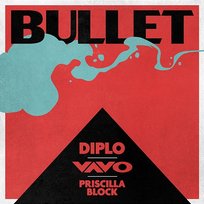 Bullet Diplo, Priscilla Block, VAVO
