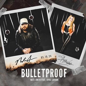 Bulletproof - Nate Smith feat. Avril Lavigne