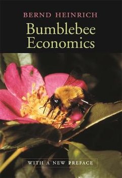 Bumblebee Economics - Heinrich Bernd