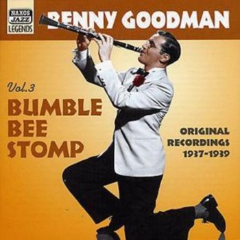 Bumblebee Stomp. Volume 3 - Goodman Benny