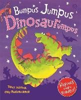 Bumpus Jumpus Dinosaurumpus - Mitton Tony