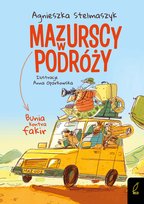 Bunia kontra fakir. Mazurscy w podróży. Tom 1