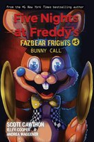 Bunny Call (Five Nights at Freddys: Fazbear Frights #5) Opracowanie zbiorowe