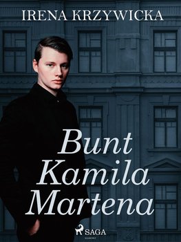 Bunt Kamila Martena - Krzywicka Irena