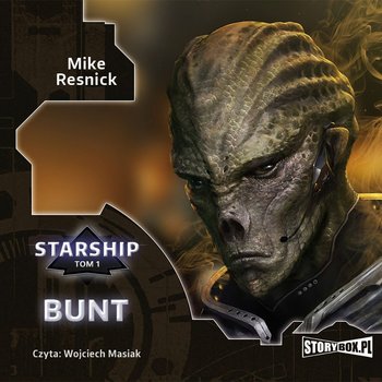 Bunt. Starship. Tom 1 - Resnick Mike