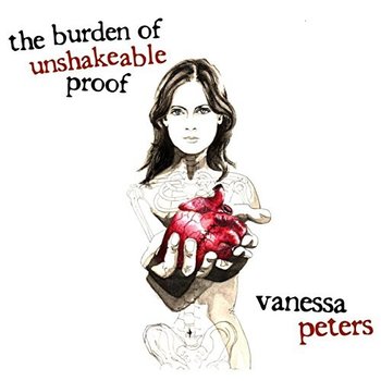 Burden Of Unshakeable Proof - Vanessa Peters