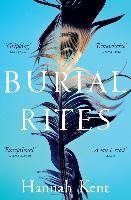 Burial Rites - Kent Hannah