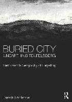 Buried City, Unearthing Teufelsberg - Anderson Benedict