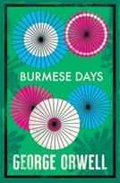 Burmese Days Orwell George