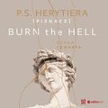 Burn the Hell. Runda czwarta - Herytiera "pizgacz" P.S.