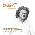 Bursztynowa Kolekcja - The Very Best of Zbigniew Wodecki - Zbigniew Wodecki
