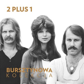 Bursztynowa Kolekcja - 2 Plus 1