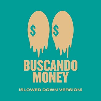 Buscando Money - slowed down audioss