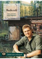 Bushcraft, czyli sztuka przetrwania - ebook PDF