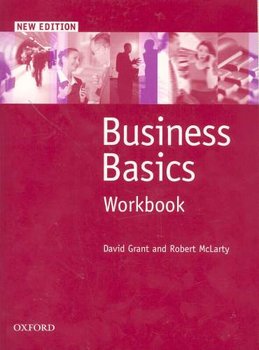 Business Basics. Workbook. Second Edition - Grant David, McLarty Robert