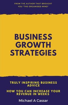 Business Growth Strategies - Cassar Michael A
