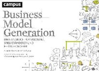Business Model Generation Osterwalder Alexander, Pigneur Yves