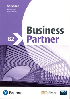 Business Partner B2 Workbook - Dubicka Iwonna, Lansford Lewis