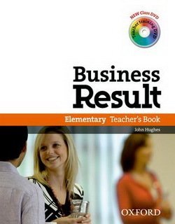 Business Result: Elementary. Teacher's Book Pack: Business Result DVD Edition Teacher's Book with Class DVD and Teacher Training DVD - Hughes John