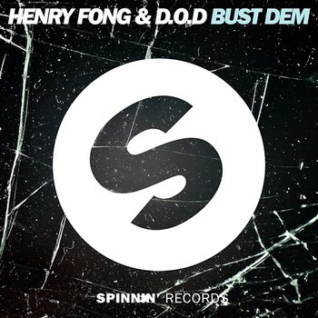 Bust Dem - Henry Fong & D.O.D