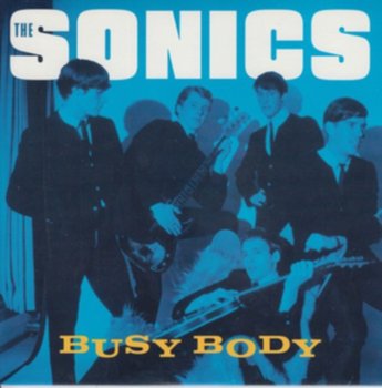 Busy Body / The Witch - The Sonics