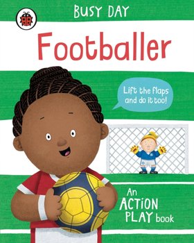 Busy Day: Footballer: An action play book - Dan Green