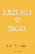 Buszujący w zbożu - Salinger Jerome D.
