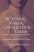 Butcher, Baker, Candlestick Taker Patricia Meredith