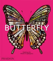 Butterfly. Exploring the World of Lepidoptera G. James David