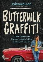 Buttermilk Graffiti - Lee Edward