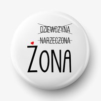 Button Przypinka Z Grafiką Żona, Średnica 58 Mm Fotobloki & Decor