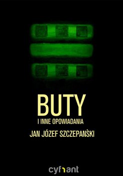 Buty i inne opowiadania - Szczepański Jan Józef