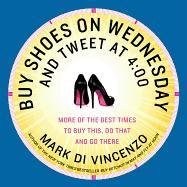 Buy Shoes on Wednesday and Tweet at 4:00 - Di Vincenzo Mark