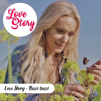 Buzi buzi - Love Story