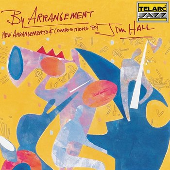 By Arrangement - Jim Hall
