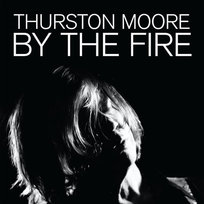 By The Fire Moore Thurston