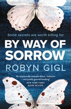 By Way of Sorrow - Robyn Gigl