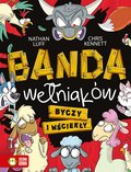 Byczy i wściekły. Banda wełniaków - Luff Nathan