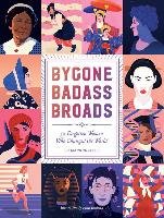 Bygone Badass Broads - Lee Mackenzi