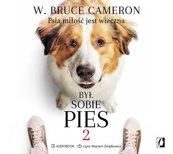 Był sobie pies 2 - Cameron Bruce W.