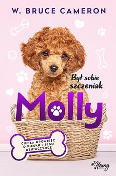 Był sobie szczeniak. Molly - Cameron Bruce W.