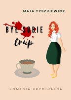 Był sobie trup - ebook mobi Maja Tyszkiewicz