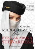Była arabską stewardesą - Margielewski Marcin
