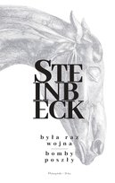 Była raz wojna. Bomby poszły Steinbeck John