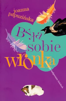 Była sobie Wronka - Papuzińska Joanna