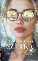Byłam asystentką szejka Opracowanie zbiorowe