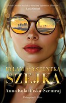 Byłam asystentką szejka Anna Kolasińska-Szemraj