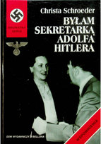 Byłam sekretarką Adolfa Hitlera Schroeder Christa