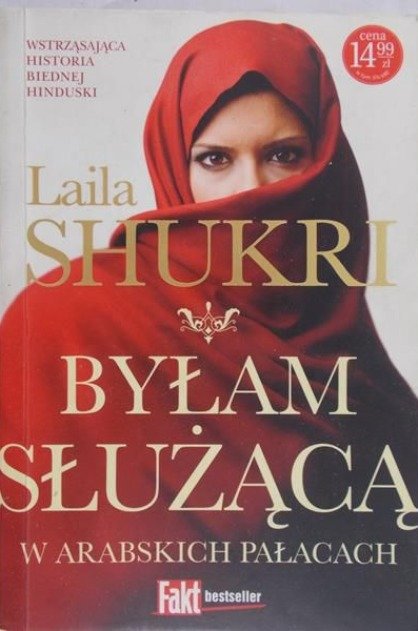Byłam służącą w arabskich pałacach - Shukri Laila | Książka w Empik