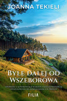 Byle dalej od Wszeborowa Tekieli Joanna